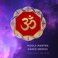 Moola Mantra Dance (Remix)