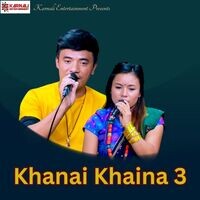 Khanai Khaina 3