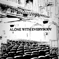 Alone with Everybody