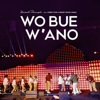 Wo Bue W'ano (Live)