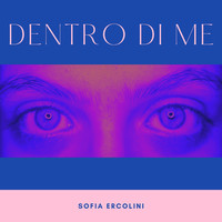 Dentro di me