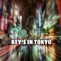 Key's in Tokyo (Remix)