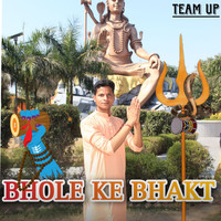 Bhole Ke Bhakt