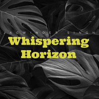 Whispering Horizon