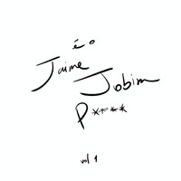 É O Jaime Jobim P**** (Vol. 1)