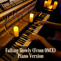 Falling Slowly (From Once) [Piano Version]
