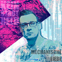 Mechanische Liebe