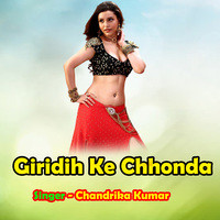 Giridih Ke Chhonda