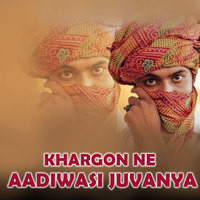 Khargon Ne Aadiwasi Juvanya