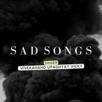 SAD SONGS