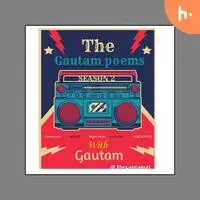 The Gautam poems - season - 1