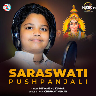 Saraswati Puspanjali MP3 Song Download by Dibyanshu Kumar (Saraswati Saraswati Puspanjali MP3 Song Download by Dibyanshu Kumar (Saraswati