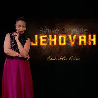 Jehovah That’s His Name