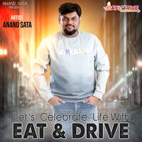 Let's Celebrate Life With Eat And Drive