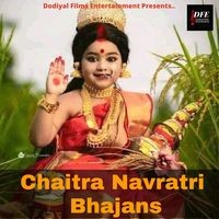 Chaitra Navratri Bhajans