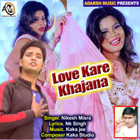 Love Kare Khajana