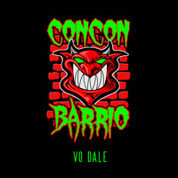 Concon Barrio - Vo Dale