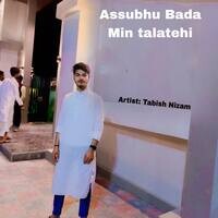 Assubhu Bada min talatehi