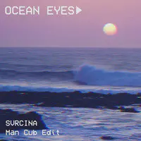 Ocean Eyes (Man Cub Edit)