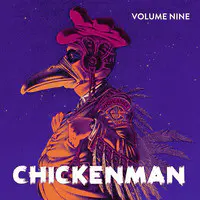 Chickenman, Vol. 9