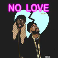 No Love (Deluxe)