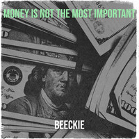 Money Is Not the Most Important