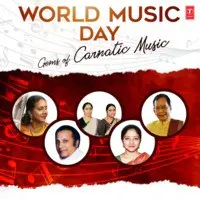 World Music Day - Gems Of Carnatic Music