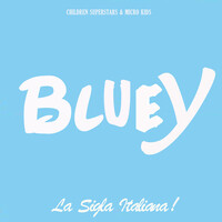 Bluey: La sigla italiana!