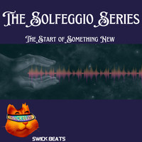 The Start of Something New (The Solfeggio Series)