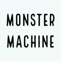 Monster Machine 