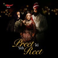 Preet Ki Yeh Reet - season - 1