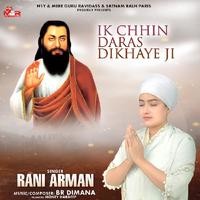 Ik Chhin Daras Dikhaye Ji - Shri Guru Ravidas Shabad