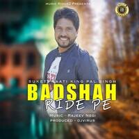 Badshah Ride Pe