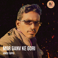 Mor Ganv Ke Gori