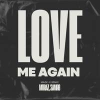 Love Me Again Remix