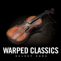 Velvet Ears: Warped Classics