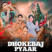 Dhokebaj Pyaar