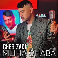 Mliha Chaba (live)