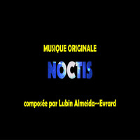 Noctis (Bande Originale du Film)