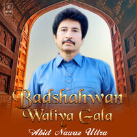 Badshahwan Waliya Gala