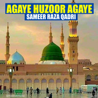 Agaye Huzoor Agaye