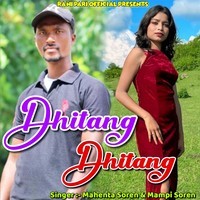 Dhitang Dhitang