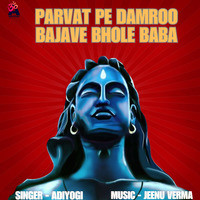 Parvat Pe Damroo Bajave Bhole Baba