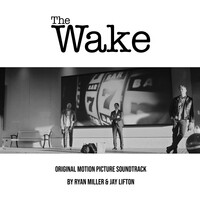 The Wake (Original Motion Picture Soundtrack)