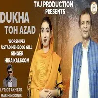 Dukha Toh Azad