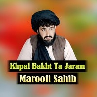 Khpal Bakht Ta Jaram