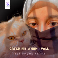 Catch Me When I Fall