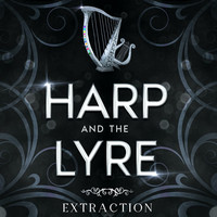 Harp and the Lyre: Extraction