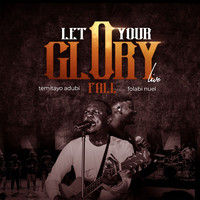 Let Your Glory Fall (Live)