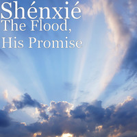 The Flood, His Promise